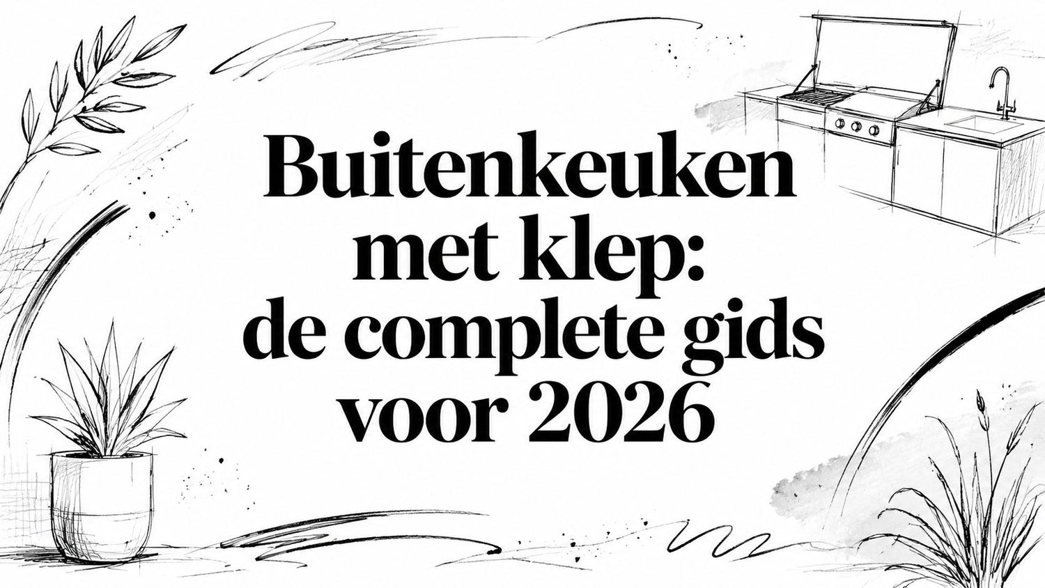 Buitenkeuken met klep: de complete gids voor 2026