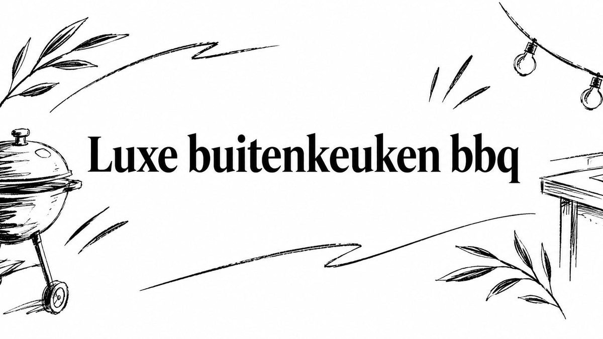 Luxe buitenkeuken bbq